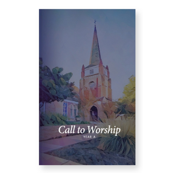 Call To Worship - Year A